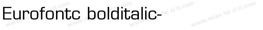Eurofontc bolditalic字体转换